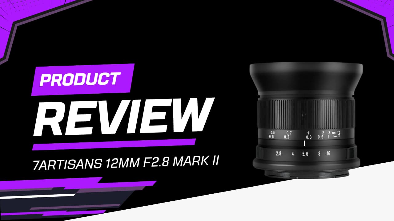 7artisans 12mm f2.8 Mark II Review: A Tiny Lens For EOS M With Massive Impact
